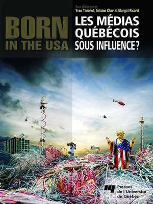 cover image of Les médias québécois sous influence? (Born in the USA)